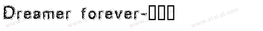 Dreamer forever字体转换